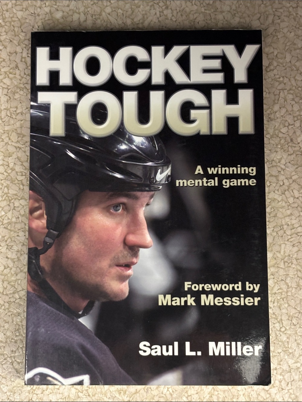 Hockey Tough by Saul L. Miller